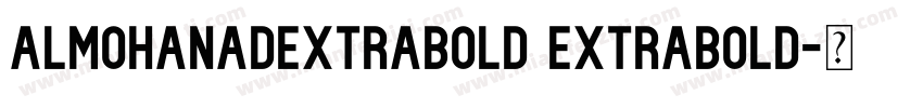 AlMohanadExtraBold ExtraBold字体转换